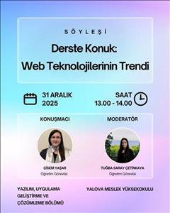 “Derste Konuk: Web Teknolojilerinin Trendleri” Adlı Söyleşi Gerçekleştirilecek